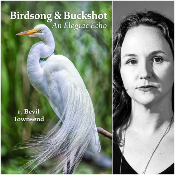 Birdsong & Buckshot - An Elegiac Echo by Bevil Townsend