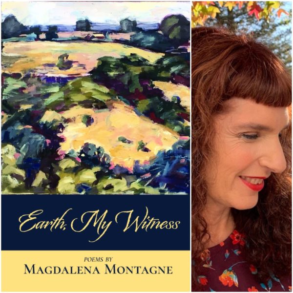 Earth, My Witness by Magdalena Montagne