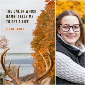 The One In Which Bambi Tells Me To Get A Life by Jessie Ehman