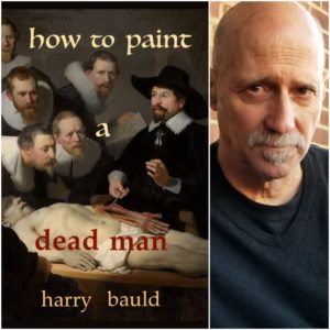 How to Paint a Dead Man by Harry Bauld