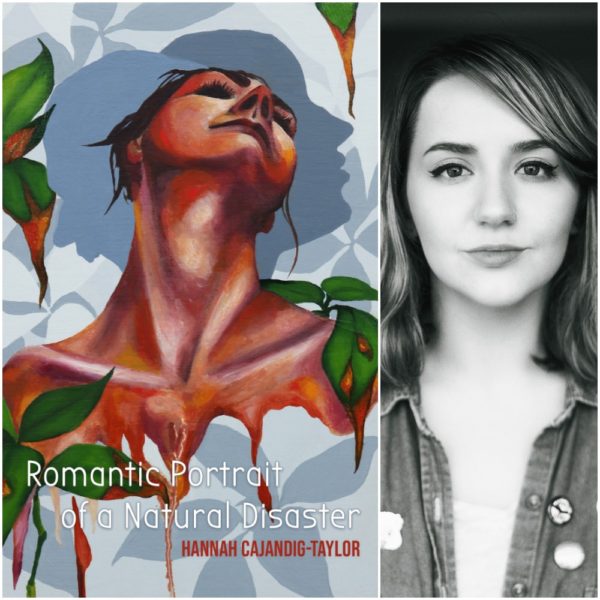 Romantic Portrait of a Natural Disaster by Hannah Cajandig-Taylor