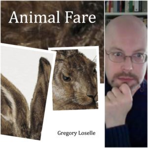 Animal Fare by Gregory Loselle