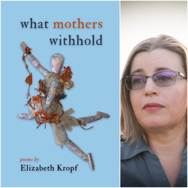 what mothers withhold by Elizabeth Kropf