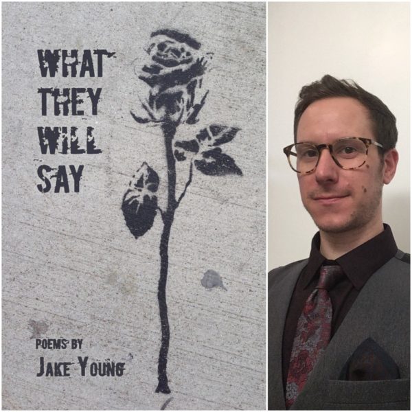 What They Will Say by Jake Young