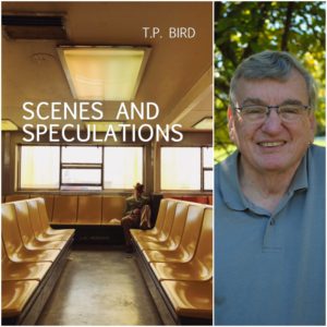 Scenes and Speculations by T.P. Bird