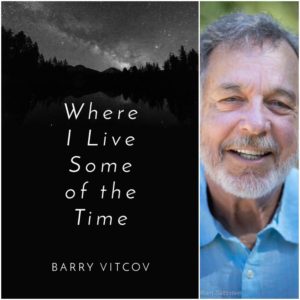 Where I Live Some of the Time by Barry Vitcov