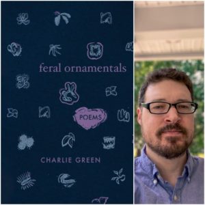 Feral Ornamentals by Charlie Green