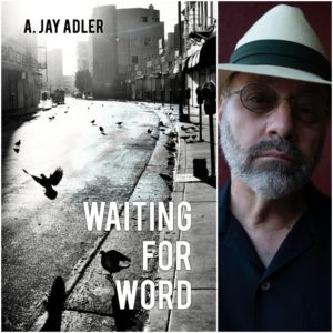 Waiting for Word by A. Jay Adler