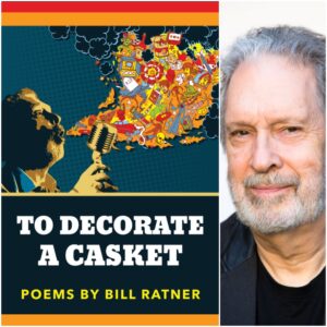 To Decorate A Casket by Bill Ratner