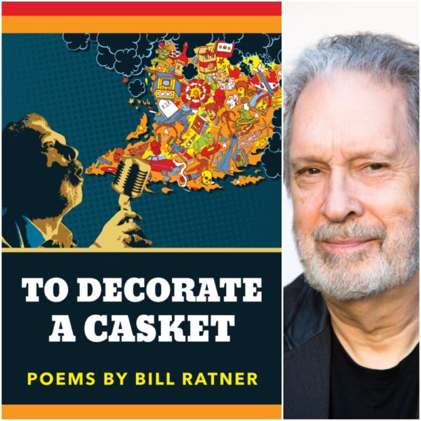 To Decorate A Casket by Bill Ratner