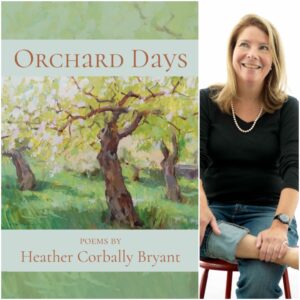 Orchard Days by Heather Corbally Bryant