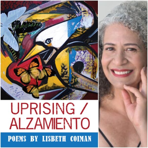 Uprising / Alzamiento by Lisbeth Coiman