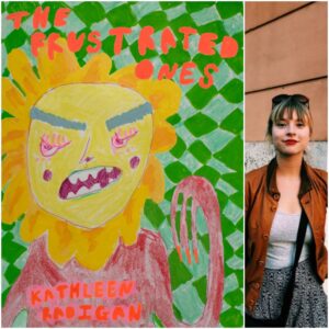 The Frustrated Ones by Kathleen Radigan