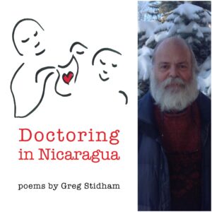 Doctoring in Nicaragua by Greg Stidham