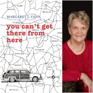 you can't get there from here by Margaret J. Vann