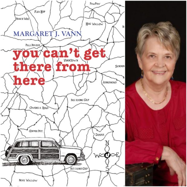 you can't get there from here by Margaret J. Vann