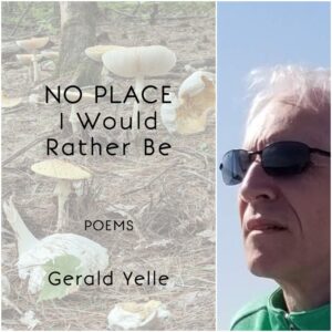 No Place I Would Rather Be by Gerald Yelle