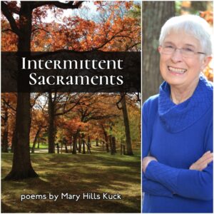 Intermittent Sacraments by Mary Hills Kuck