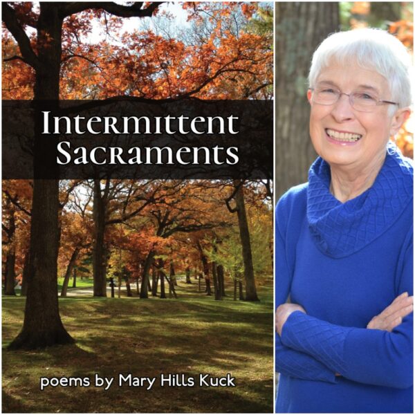 Intermittent Sacraments by Mary Hills Kuck