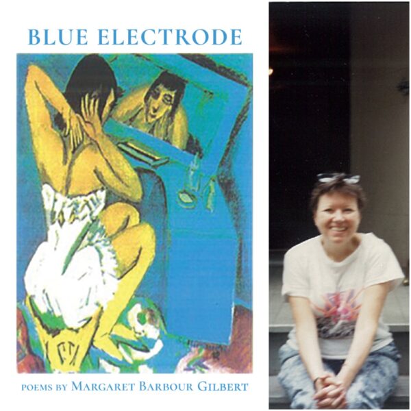 BLUE ELECTRODE by Margaret Barbour Gilbert