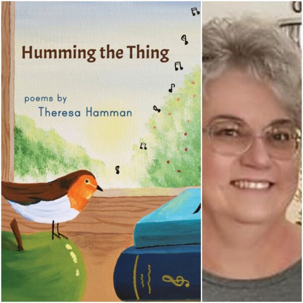 Humming the Thing by Theresa Hamman