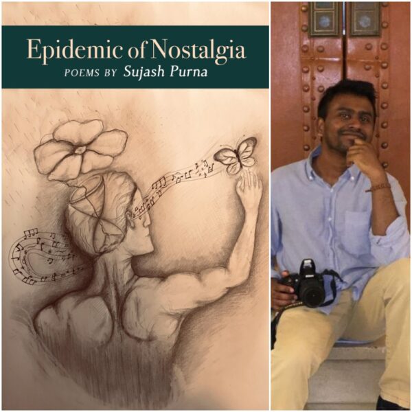 Epidemic of Nostalgia by Sujash Purna