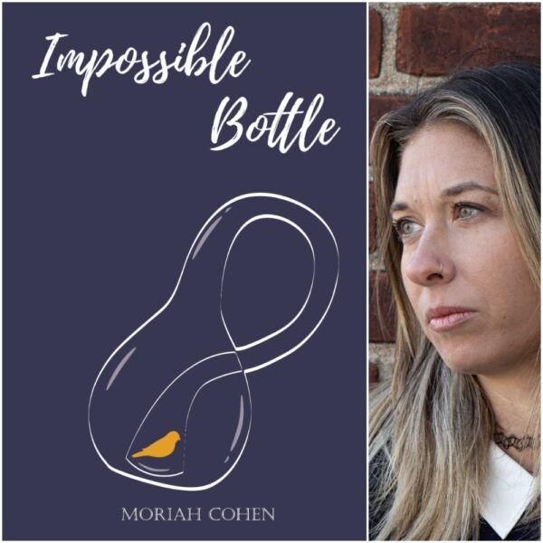 Impossible Bottle by Moriah Cohen