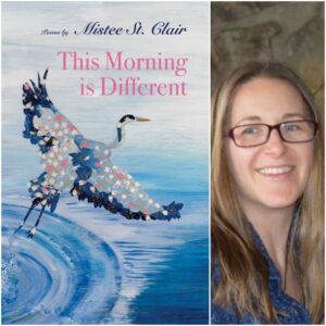 This Morning is Different by Mistee St. Clair
