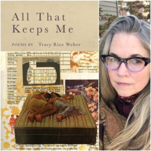 All That Keeps Me by Tracy Rice Weber