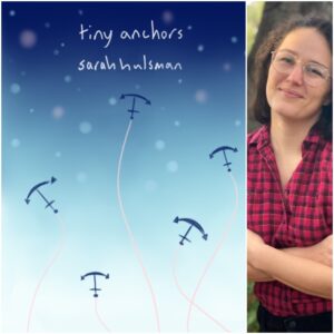 Tiny Anchors by Sarah Hulsman