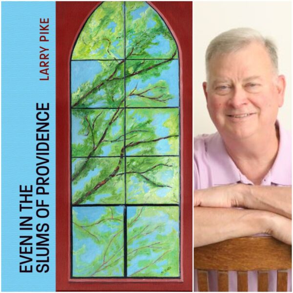 Even in the Slums of Providence by Larry Pike