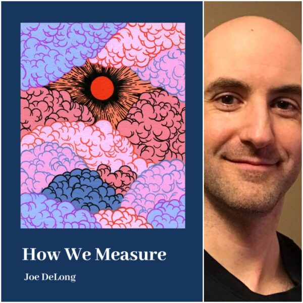 How We Measure by Joe DeLong