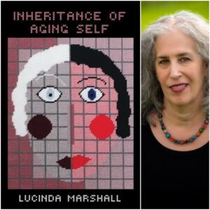 Inheritance Of Aging Self by Lucinda Marshall