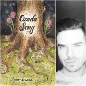 Cicada Song by Ryan Norman