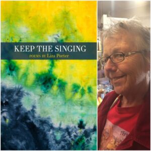 Keep the Singing by Liza Porter