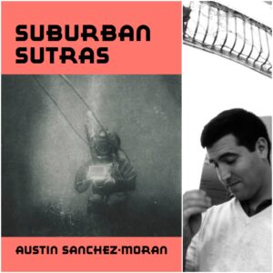 Suburban Sutras by Austin Sanchez-Moran