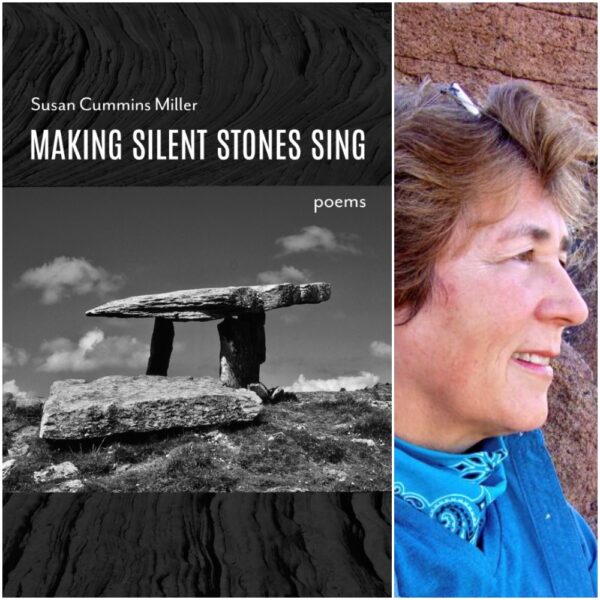 Making Silent Stones Sing by Susan Cummins Miller