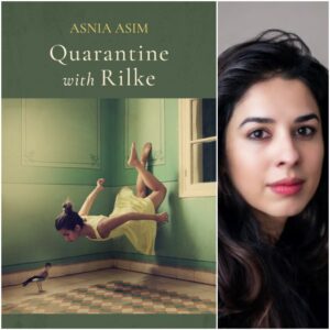 Quarantine with Rilke by Asnia Asim