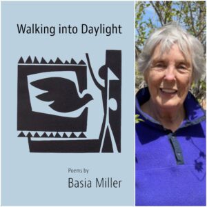 Walking into Daylight by Basia Miller
