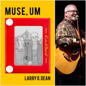 Muse, Um by Larry O. Dean