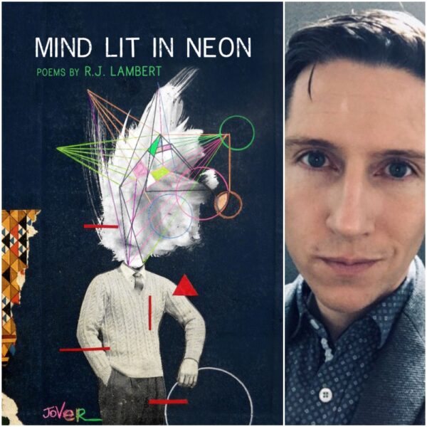 Mind Lit in Neon by R.J. Lambert