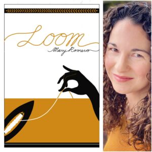 Loom by Mary Romero