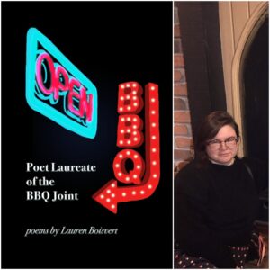 Poet Laureate of the BBQ Joint by Lauren Boisvert