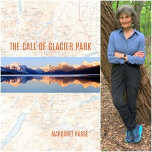 The Call of Glacier Park by Margaret Hasse