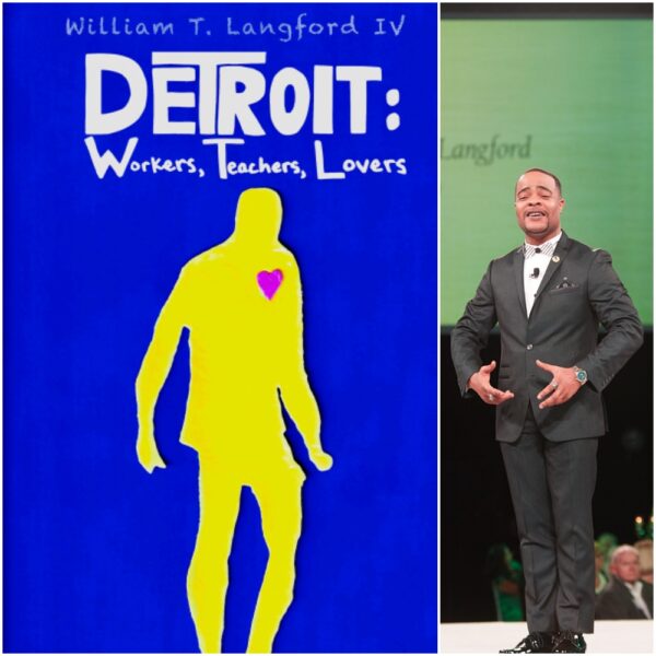 Detroit: Workers, Teachers, Lovers by William T. Langford IV ***Ritzenhein Emerging Poet Award Winner***