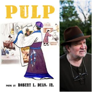 Pulp by Robert L. Dean, Jr.