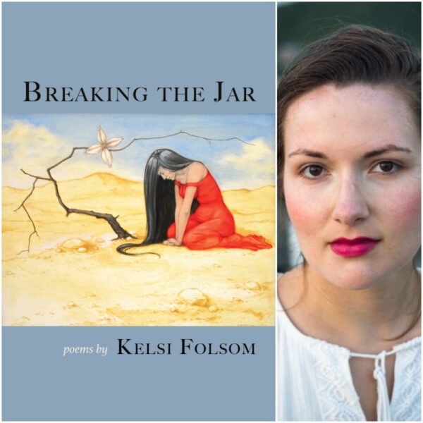 Breaking the Jar by Kelsi Folsom