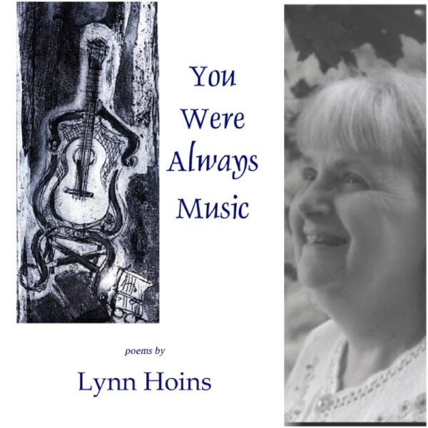 You Were Always Music by Lynn Hoins