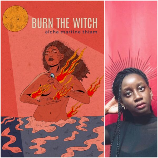 BURN THE WITCH by Aïcha Martine Thiam