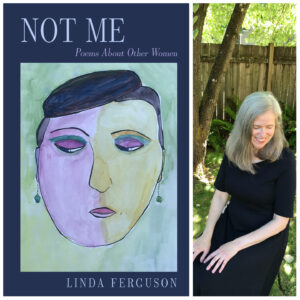 Not Me: Poems About Other Women by Linda Ferguson